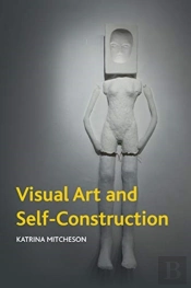 Visual Art And Self-Construction