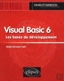 Bertrand.pt - Visual Basic 6 - Les Bases Du Développement - Cours Et Exercices