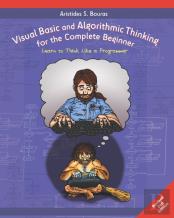 Visual Basic And Algorithmic Thinking For The Complete Beginner (2nd Edition)