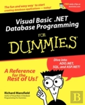 Visual Basic.Net Database Programming For Dummies