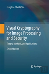 Visual Cryptography For Image Processing And Security