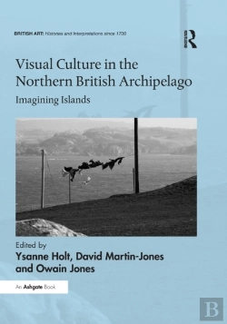 Bertrand.pt - Visual Culture In The Northern British Archipelago