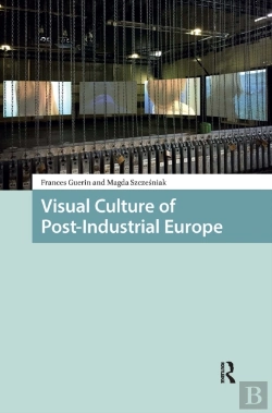 Bertrand.pt - Visual Culture Of Post-Industrial Europe