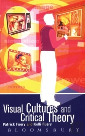 Visual Cultures And Critical Theory