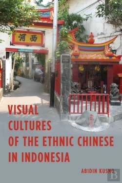 Bertrand.pt - Visual Cultures Of The Ethnic Chinese In Indonesia