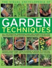 Visual Encyclopedia Of Garden Techniques