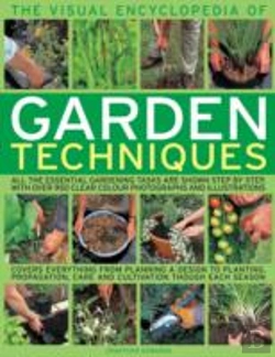 Bertrand.pt - Visual Encyclopedia Of Garden Techniques