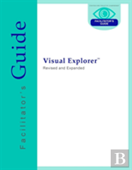 Visual Explorer Facilitator'S Guide