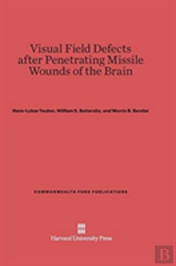 Bertrand.pt - Visual Field Defects After Penetrating Missile Wounds Of The Brain
