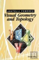 Visual Geometry And Topology