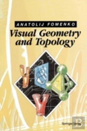 Visual Geometry And Topology