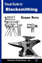 Visual Guide To Blacksmithing