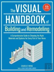 Visual Handbook Of Building And Remodeling