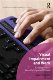 Visual Impairment And Work