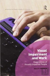 Visual Impairment And Work