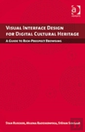 Visual Interface Design For Digital Cultural Heritage