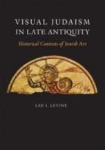 Visual Judaism In Late Antiquity