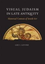 Visual Judaism In Late Antiquity
