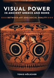 Visual Power In Ancient Greece And Rome