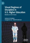 Visual Regimes Of Discipline In U.S. Higher Education