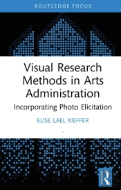 Visual Research Methods In Arts Administration