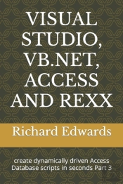 Visual Studio, Vb.Net, Access And Rexx