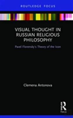 Bertrand.pt - Visual Thought In Russian Religious Philosophy