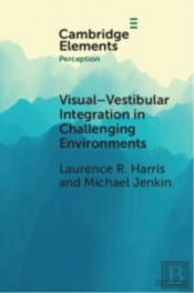 Visual-Vestibular Integration In Challenging Environments