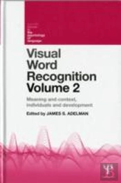 Visual Word Recognition Volume 2