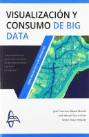 Visualización Y Consumo De Big Data