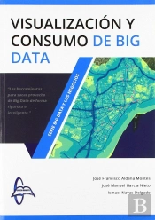 Visualización Y Consumo De Big Data