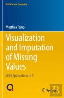 Visualization And Imputation Of Missing Values