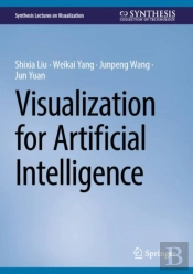 Visualization For Artificial Intelligence