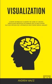 Visualization: Ultimate Workbook To Mast