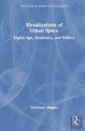 Visualizations Of Urban Space