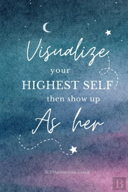 Bertrand.pt - Visualize Your Highest Self Then Show Up As Her - 369 Manifestation Journal With Prompts