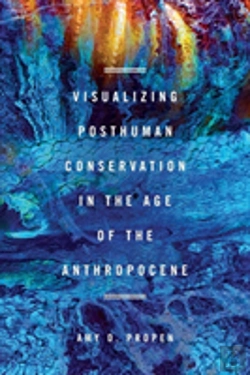 Bertrand.pt - Visualizing Posthuman Conservation In The Age Of The Anthropocene
