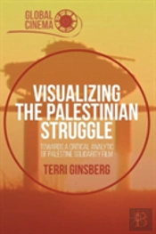 Visualizing The Palestinian Struggle