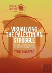 Visualizing The Palestinian Struggle