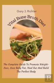 Vital Bone BrãÂ¾Th Diet