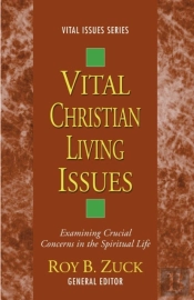 Vital Christian Living Issues