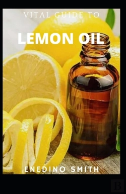 Bertrand.pt - Vital Guide To Lemon Oil