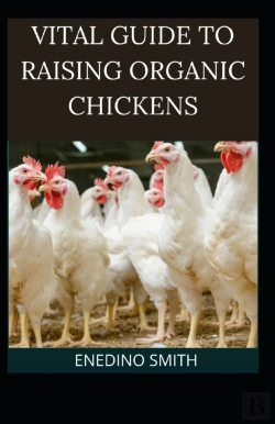 Bertrand.pt - Vital Guide To Raising Organic Chickens