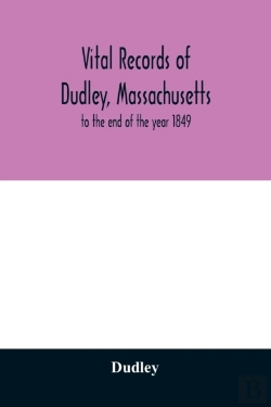 Bertrand.pt - Vital Records Of Dudley, Massachusetts