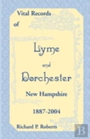 Vital Records Of Lyme And Dorchester, Ne