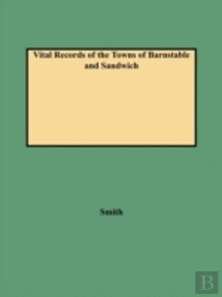 Bertrand.pt - Vital Records Of The Towns Of Barnstable And Sandwich