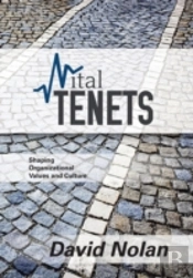 Vital Tenets: Shaping Organizational Val