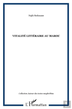 Bertrand.pt - Vitalité Littéraire Au Maroc