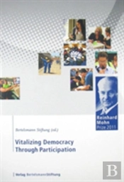 Vitalizing Democracy Through Participation