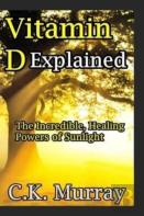 Vitamin D Explained